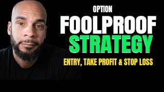 Mastering Options: A Foolproof Strategy for Entry, Take Profit & Stop Loss