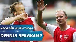 Ngôi đền huyền thoại | Dennis Bergkamp