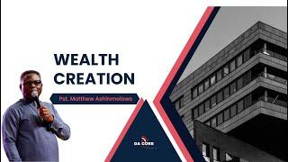 Wealth Creation   Pastor Matthew Ashimolowo