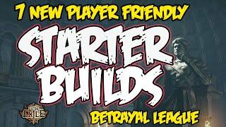 7 League Starters for NEW PLAYERS!  POE Betrayal League
