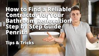 How to Find a Reliable Contractor for Your Bathroom Renovation Step by Step Guide Penrith