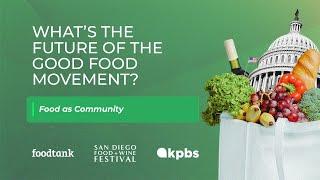 Food as Community | Food Tank Summit 2024