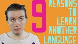 9 Reasons To Learn Another Language.║Lindsay Does Languages Video