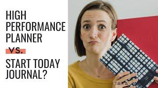 High Performance Planner vs Start Today Journal?! | Comparing Goal Setting Planners