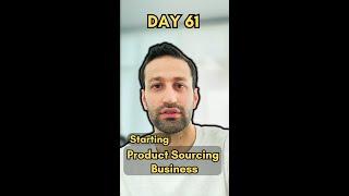 Day 61 of Starting Product Sourcing Business | Sourcing Products from China #business #sellonamazon