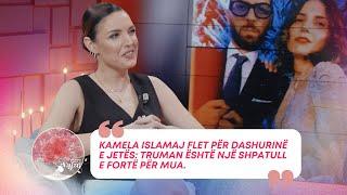 Kamela Islamaj flet për dashurinë e jetës: Truman është një shpatull e fortë për mua