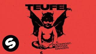 POLTERGST & ORYMA & danzen - Teufel (Official Audio)