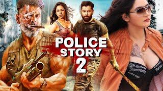 Police Story 2 - Full Movie Dubbed In Hindi | Chiyaan Vikram, Samantha Ruth Prabhu, Rahul Bose