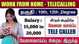 All 38 DistrictsTelecalling Work From Home Jobs 2024Telecalling Jobs Tamil Nadu | Telecalling Job