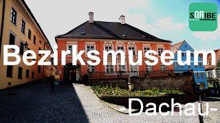 Bezirksmuseum - Dachau