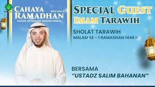 LIVE SHOLAT TARAWIH MASJID AN-NABAWI 1446H #01 || Ustadz Salim Bahanan