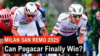 Is Tadej Pogačar the FAVOURITE For Milan San Remo 2025?