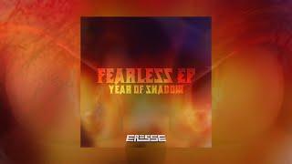 Fearless EP (Year of Shadow) | Full Album