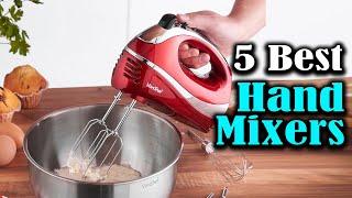 Top 5 Best Electric Hand Mixers Reviews in 2024