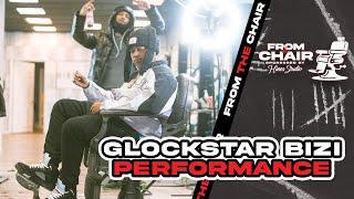 Glockstar Bizi "Is You Ready" - From The Chair Performance