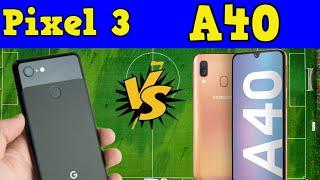 Samsung Galaxy A40 vs Google Pixel 3 ( Speed test) Which is better device