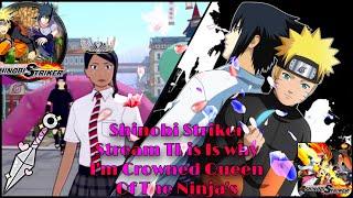 Shinobi Striker Stream (This is why I'm crwoned Queen  Of The Ninja's