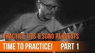 Time to Practice (Part 1) - Practice thoughts and song tutorials (Victor Wooten, Mark King and more)