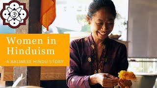 Women in Hinduism: A Balinese Hindu Story
