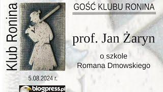 NA ŻYWO:  Wykład prof. Jana Żaryna o szkole Romana Dmowskiego (Klub Ronina)