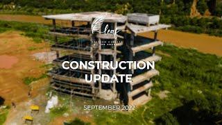 Leaf By The Grande - Construction Update - September 2022