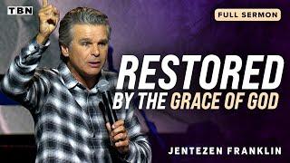 Jentezen Franklin: Your Past Doesn't Dictate Your Future | Full Sermons on TBN