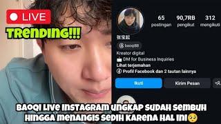 TRENDING! BAOQI LIVE INSTAGRAM UNGKAP SUDAH SEMBUH HINGGA MENANGIS SEDIH || SHANTY DI CHINA HARI INI