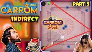 Best Indirect Finishes Part 3 / Carrom pool/ king indirect