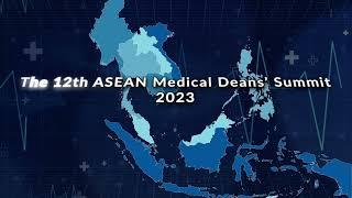 ASEAN Medical Deans' Summit 2023