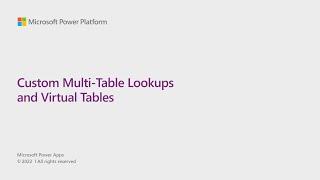 Custom Multi-Table (Polymorphic) Lookups and Virtual Tables