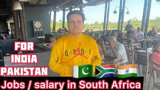 Jobs and salaries in South Africa for Pakistani/Indians || Work in South Africa