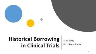 NHLBI ICTR Webinar #5: Historical Borrowing in Clinical Trials