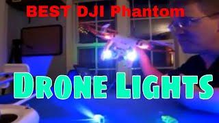 Easiest Lights to add to the DJI Phantom Drone!