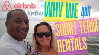 Why 5 Year Superhosts Quit Airbnb/VRBO