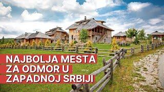 10 RAJSKIH mesta u Zapadoj Srbiji |  Najbolje od Zapadne Srbije | LEPŠE OD PARIZA Ep.70