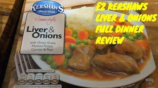 Liver & onions frozen food review from KERSHAWS Frozen Foods