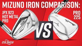 Mizuno Irons Comparison | Mizuno Pro 225 vs Mizuno JPX 923 Hot Metal Pro