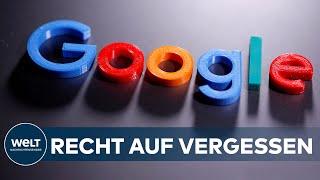 BGH-URTEIL zu GOOGLE: "Recht auf Vergessenwerden" vom Einzelfall abhängig