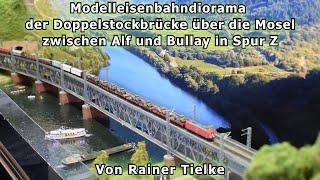 Modellbahn Diorama Spur Z Doppelstockbrücke über die Mosel von Rainer Tielke Dresden 2020