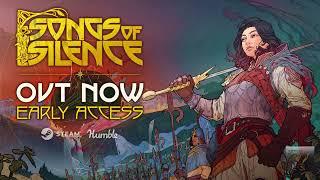 Songs of Silence - Early Access Launch Trailer