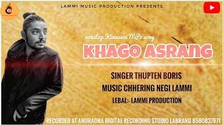 Kinnauri traditional song || khago asrang || singer || Thupten Boris || music chhering negi lammi