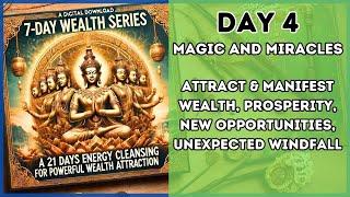 DAY 4:  7-Day Wealth Mantra Series  Energy Cleansing to Attract Unlimited Wealth & Abundance! 
