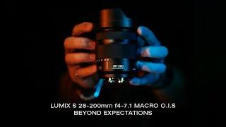 Beyond Expectations: LUMIX S 28-200mm f4-7.1 MACRO O.I.S