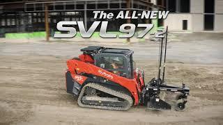 The All New Kubota SVL97