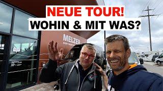 #1128 NEUE TOUR - WOHIN & MIT WAS? Etwas wichtiges fehlt! Neues an Bord | Mit euch im Bett