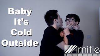 Jared Moss-Coomes and Adam Aucock - Baby It's Cold Outside