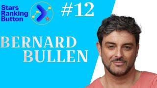 Bernard Bullen - Stars Ranking Interview #12