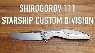 Shirogorov 111 Starship Custom Division - Initial Impressions and Overview