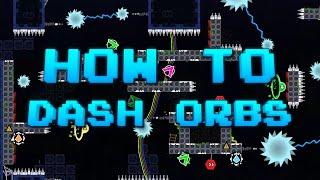 10K MOONS! | "How to Dash Orbs" 100% | Insane Platformer Demon | Geometry Dash 2.2 | By Electro325