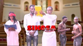 SIKOSA Choir version  #sikosa